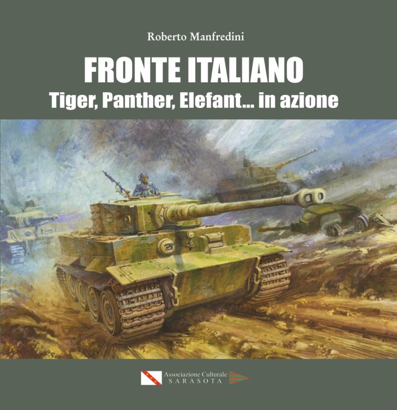 Fronte Italiano, Tiger, Panther, Elefant... in azione