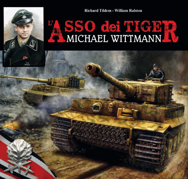 copertina -l'asso dei tiger Michael Wittmann