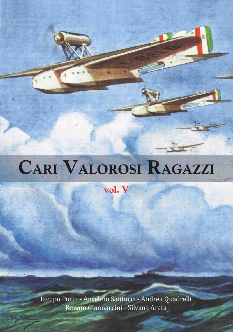 Cari, Valorosi Ragazzi V
