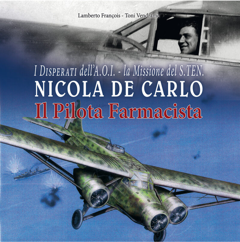 Nicola De Carlo. Il pilota farmacista