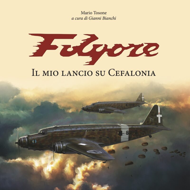 Folgore. Il mio lancio su Cefalonia