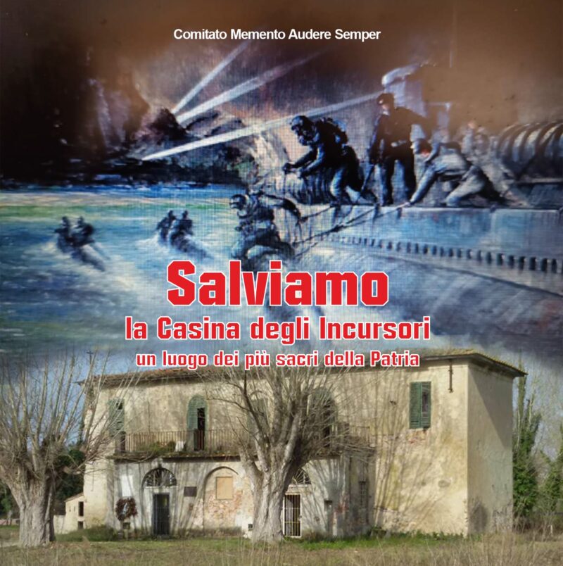Salviamo la Casina degli Incursori