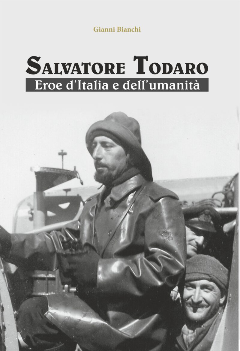 Salvatore Todaro - Eroe d'Italia e dell'umanità