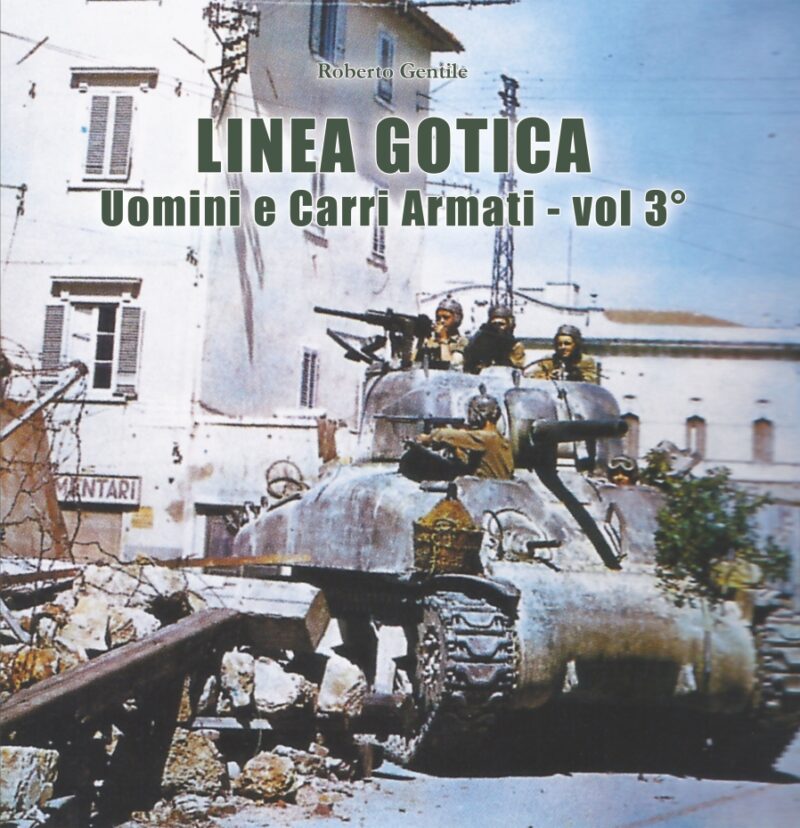 Linea Gotica uomini e carri armati - volume 3
