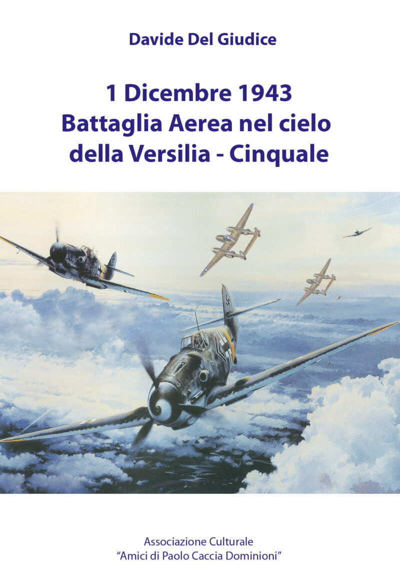 1 Dicembre 1943 - Battaglia aerea nel cielo della Versilia - Cinquale